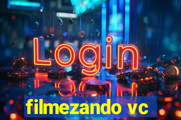 filmezando vc